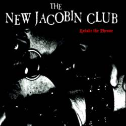 The New Jacobin Club : Retake the Throne